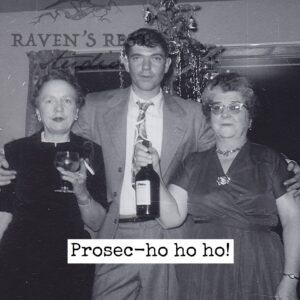 Ravens Rest Prosec-Ho-Ho-Ho! Christmas Card C125