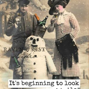 Ravens Rest It's Beginning To Look a Lot Like Cocktails. Christmas Card.