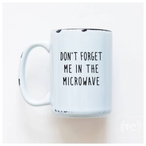 Prairie Chick Prints - don't forget me in the microwave